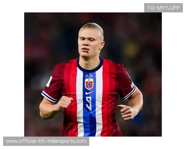 哈兰德在欧洲赛场的高效数据继续刷新纪录，哈兰德经典比赛